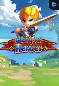 Bocoran RTP Glory of Heroes di TOTOLOKA88 Generator RTP SLOT 4D Terlengkap